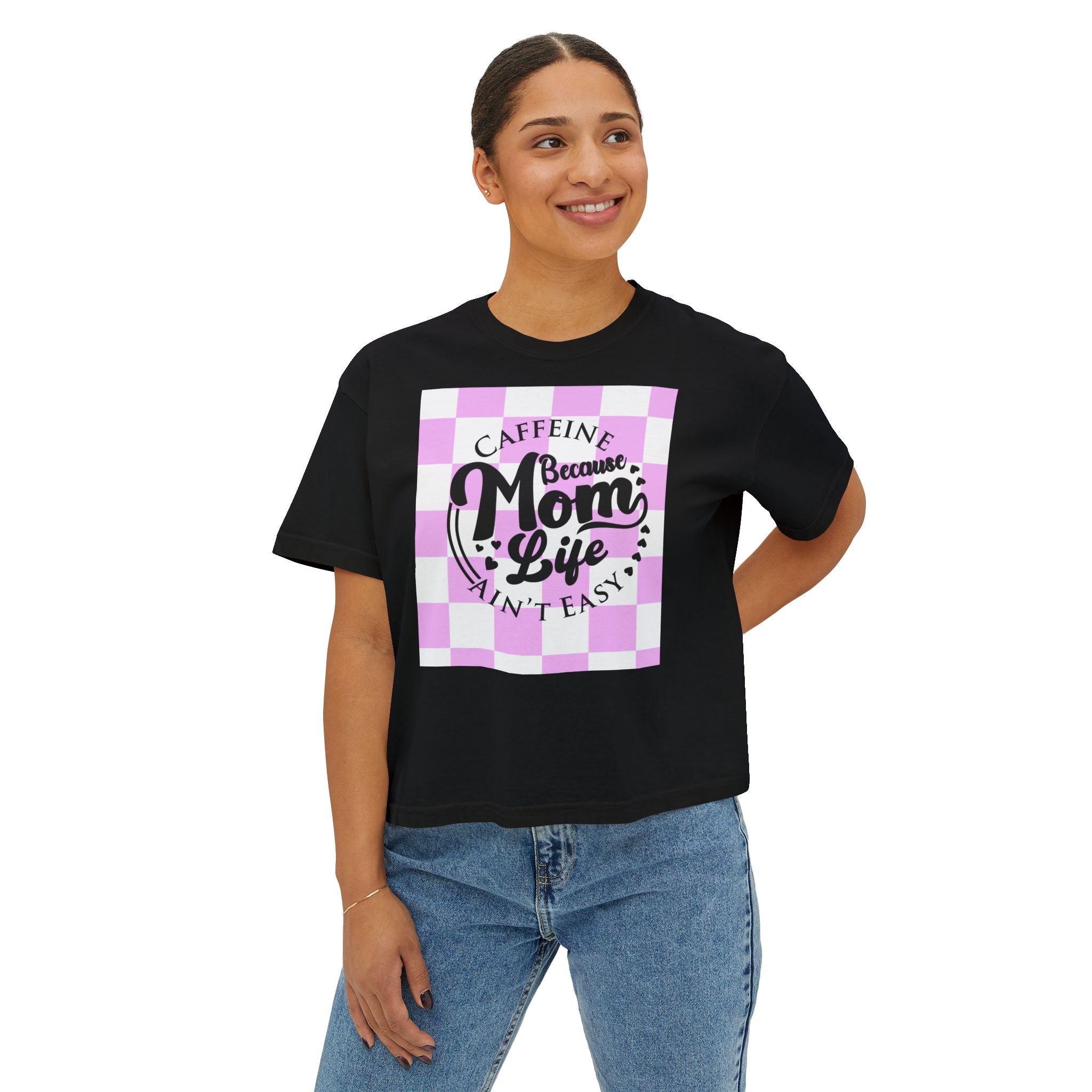 Mom Life Tee — "Caffeine Because Mom Life Ain't Easy" Boxy Shirt